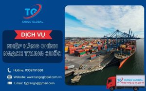 Dịch vụ nhập hàng chính ngạch Trung Quốc giá rẻ tận gốc