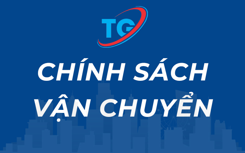 Chính sách vận chuyển tại Tango Global