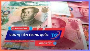 Đơn vị tiền Trung Quốc là gì? Hướng dẫn cách đọc & quy đổi cụ thể 2025