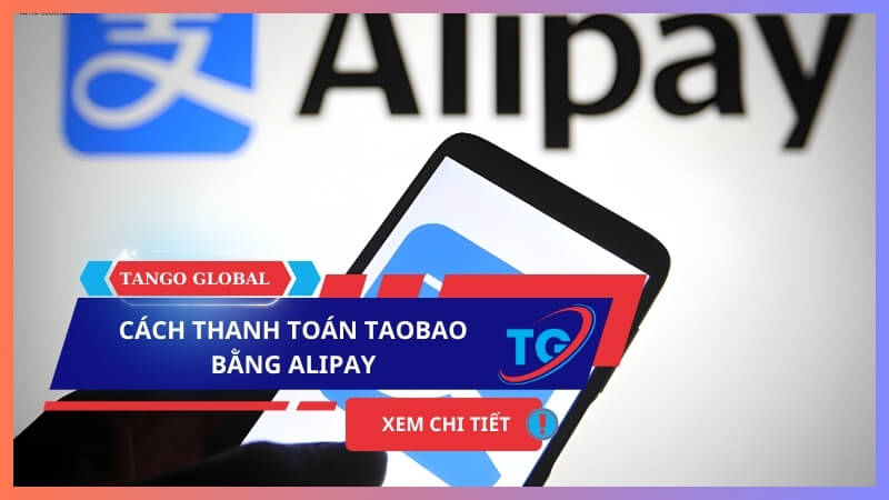 cách thanh toán taobao bằng alipay