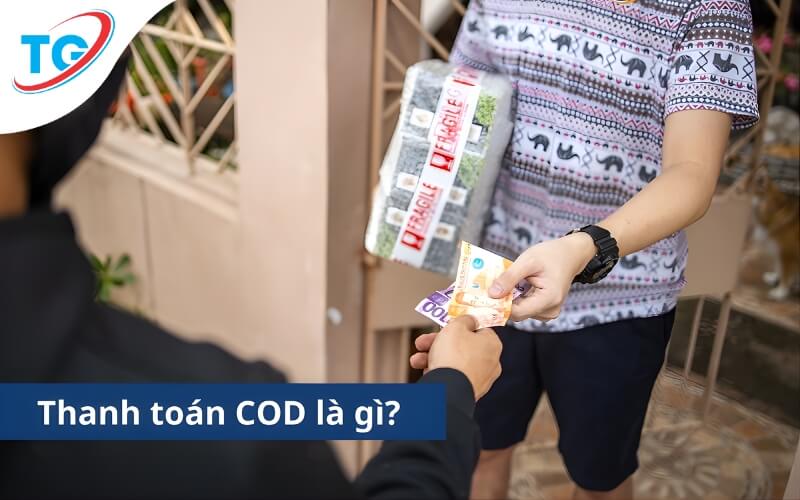 Thanh toán COD là gì